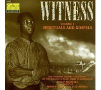 Witness, Volume 1: Spirituals and Gospels by unknown (1995-05-23)