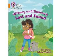 Witney and Boscoe's Lost and Found: Band 06/Orange (Collins Big Cat Phonics for Letters and Sounds)