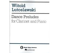 Witold Lutoslawski: Dance Preludes: Clarinet: Instrumental Work