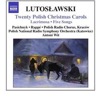 Witold Lutoslawski - LUTOSLAWSKI: 20 Polish Christmas Carols / Lacrimosa / 5 Songs