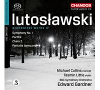 BBCSO · Gardner – Lutoslawski: Orchestral Works Vol.4 (Dance Preludes/Symphony No.1) – NAXOS
