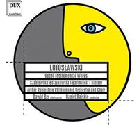 Witold Lutoslawski - Lutoslawski: Vocal - Instrumental Works