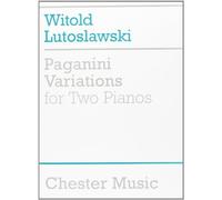 [(Witold Lutoslawski: Paganini Variations for Two Pianos)] [Author: Witold Lutoslawski] published on (February, 2003)