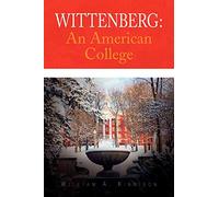 Wittenberg: An American College