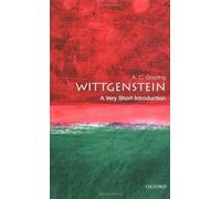 [(Wittgenstein: A Very Short Introduction)] [by: A. C. Grayling]