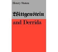 Wittgenstein and Derrida