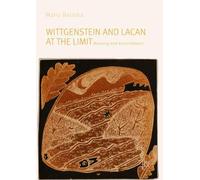 Wittgenstein and Lacan at the Limit