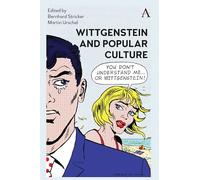 Wittgenstein and Popular Culture: 1 (Anthem Studies in Wittgenstein, 1)