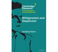 Wittgenstein and Skepticism (Elements in the Philosophy of Ludwig Wittgenstein)