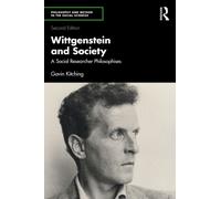 Wittgenstein and Society : A Social Researcher Philosophises
