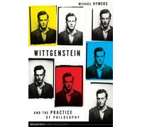 Wittgenstein and the Practice of Philosophy