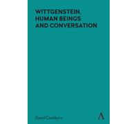Wittgenstein, Human Beings and Conversation