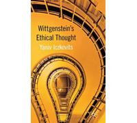Wittgenstein's Ethical Thought