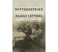 Wittgenstein's Family Letters: Corresponding with Ludwig