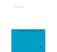 Wittgenstein's Form of Life: 106 (Continuum Studies in British Philosophy)