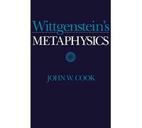 Wittgenstein's Metaphysics
