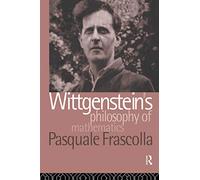 Wittgenstein's Philosophy of Mathematics