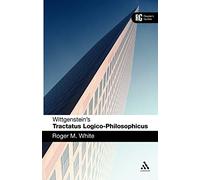 Wittgenstein's 'Tractatus Logico-Philosophicus': A Reader's Guide (Reader's Guides)
