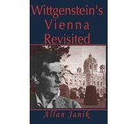 Wittgenstein's Vienna Revisited