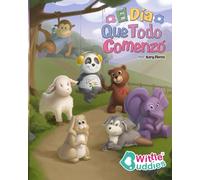Wittle Buddies: El Dia Que Todo Comenzó: - Una Divertida y Conmovedora Historia Con Personajes Que Promueven Valentía, Resiliencia, Estima, ... de Corazón, Cáncer, Salud Mental, Vitiligo)
