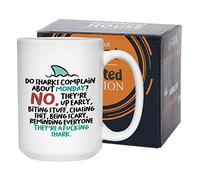 Witty Sarcastic Coffee Mug - Do Shark Complain About Monday - Funny Unique Joke Comedy Sarcasm Humor Creative Satire Motivation Laugh Irony Sailor