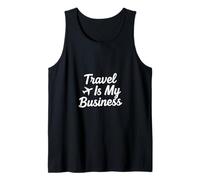 Witty Travel My Business Cursive Saying Funny Tank Top