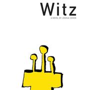 Witz: A Novel (American Literature)