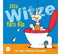 Witze fürs Klo Kalender 2026: Humorvoller Wandkalender mit 53 Seiten voller Witze und Sprüche für die Toilette. Lustiger Kalender zum Aufhängen und Aufstellen. 18x18 cm. Quadratisch.