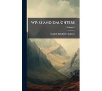 Wives and Daughters