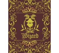 Wizard Character Journal: DnD DM Notebook With 50 Character Sheets and 100 Mixed Pages (Lined, Graph, Hex & Blank)For Role Playing Fantasy Games ... - 14 Cover Designs For Different RPG Class)