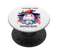 Wizard Ghost I Found This Humerus Anatomy Lovers Funny PopSockets Adhesive PopGrip