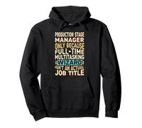 Wizard Job Title Quote - Funny Production Stage Manager Pullover Hoodie