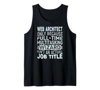 Wizard Job Title Quote - Funny Web Architect Tank Top