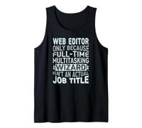 Wizard Job Title Quote - Funny Web Editor Tank Top