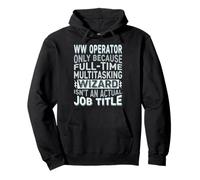 Wizard Job Title Quote - Funny WW Operator Pullover Hoodie