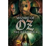 Wizard of Oz: The Dead Walk