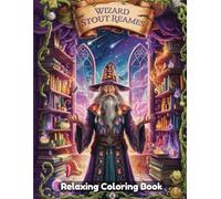 Wizard Sketch Realms: Fantasy Coloring Book for Adults - Mystical Wizards, Magical Castles, Enchanted Spells, Arcane Symbols, Spellbooks, Sorcerer Portraits, Whimsical Magical Line Art Designs