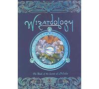 [Wizardology: The Book of the Secrets of Merlin] (By: Dugald Steer) [published: September, 2005]