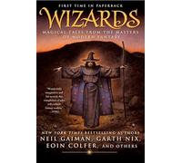 Wizards: Magical Tales from the Masters of Modern Fantasy