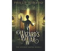 Wizard's War (The Severed Empire)