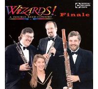 Wizards! - Wizards!, A Double Reed Consort - Finale