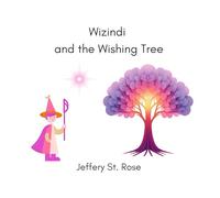 Wizindi and the Wishing Tree