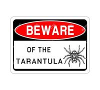 WIZYXQ Metal Sign - Beware of The Tarantula - Funny Vintage Aluminum Sign - Warning Decor for Yard, Garden, Garage, Fence - 8x12 Inches