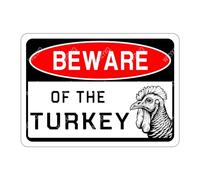WIZYXQ Metal Sign - Beware of The Turkey - Funny Decor Sign for Yard, Garden, Garage or Fence - 8x12 Inches