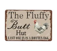 WIZYXQ Metal Signs The Fluffy Butt Hut Last One In A Botten Egg Chicken Sign Vintage Aluminum Sign for Home Office Kitchen Bar Cafe Garden Wall Decor 12x8 Inch