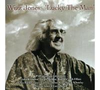 Wizz Jones - Lucky The Man