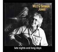 Wizz & Simeon Jones - More Late Nights and Long Days