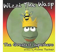 Wizzi the Wasp. The Greatest Superhero.