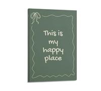 WJCSZS This Is My Happy Place Print Sage Green Poster Posters Premium Canvas Wall Art Stunning Landscape，Cityscape, And Classic Movie Modern Home Decor Art Prints For Living Room And Bed Room08x12inch