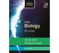 WJEC Biology for AS Level: Study and Revision Guide